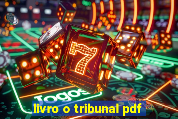 livro o tribunal pdf